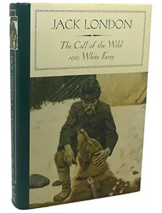 USED-The Call of the Wild and White Fang (Barnes & Noble Classics) by Jack London (Hardcover)