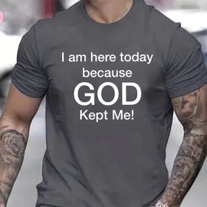 I Am Here Today Because God Kept Me Christian Graphic Cotton T-Shirt, Valentine's Day Gift for Faith Lovers, Oversized Comfort Fashion Tee