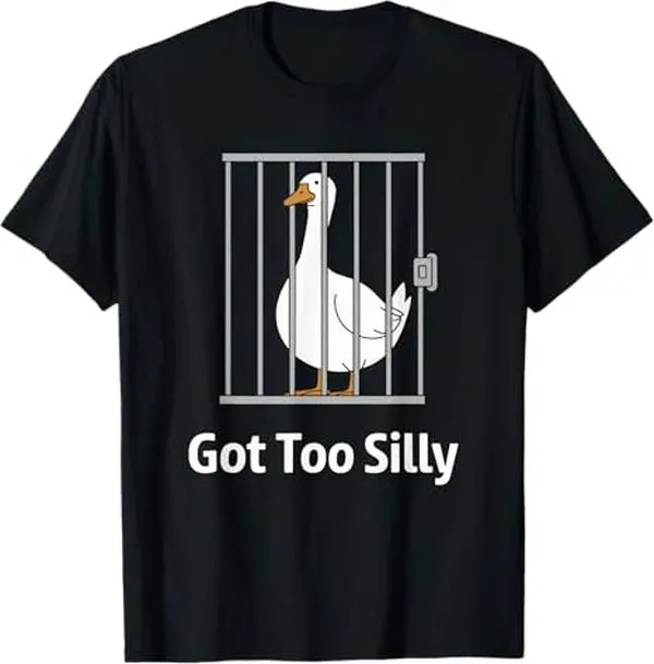 Menswear Men's Round Neck Short-Sleeve Cotton Tee, 'Got Too Silly' Goose Meme Graphic Print, Casual Relaxed Fit Top, Shortsleeve, Jail, Streetwear, Vibe, Tshirt, Soft, Aesthetic, Uniform, Breathable Fabric