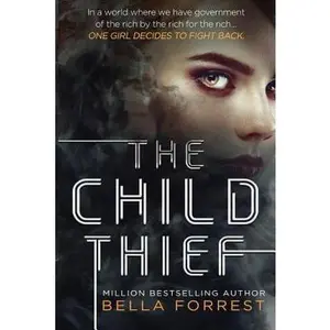USED-The Child Thief by Bella Forrest (Paperback)
