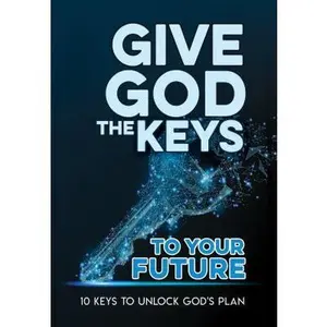 USED Book - Give God the Keys to Your Future: 10 Keys to Unlock God's Plan by Smith Freeman (Paperback) - english