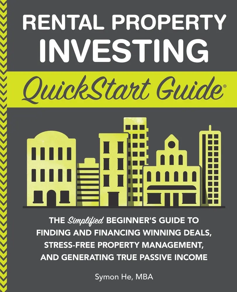 USED Book - Rental Property Investing QuickStart Guide: The Simplified Beginner's Guide to Finding and Financing Winning Deals, Stress-Free Property Management, a by He, Symon (Paperback) - english