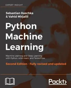 USED Book - Python Machine Learning - Second Edition: Machine Learning and Deep Learning with Python, scikit-learn, and TensorFlow by Raschka, Sebastian (Paperback) - english