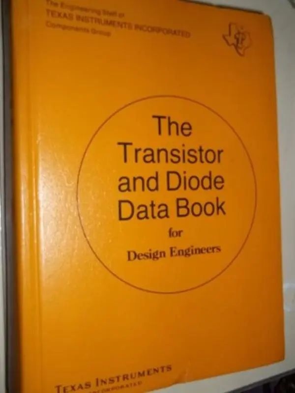 USED Book - Transistor and Diode Data Book for Design Engineers, the by Texas Instruments (Hardcover) - english
