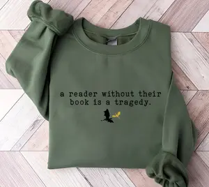 Dragon Rider Sweatshirt, Reader Without Their Book sweatshirt, Bookish Sweatshirt, Fourth Wing Sweatshirt, Book Lovers Sweatshirt