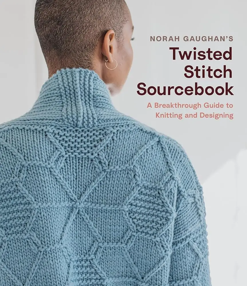 Norah Gaughan’s Twisted Stitch Sourcebook - English Craft Book, Knitting & Design Breakthrough Guide with 125+ Twisted Stitch Patterns, 15 Garment Patterns, Color Photographs, Twisted Stitches