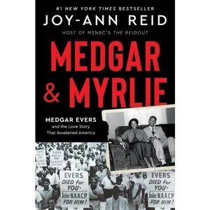 Medgar and Myrlie: Medgar Evers and the Love Story That Awakened America - PAPERPACK