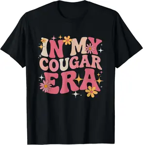 100% cotton Unisex In My Cougar Era Funny Cougar Mom Mama Grandma Women T-Shirt