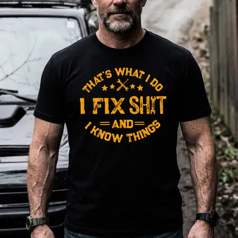 I Fix Sh*t And I Know Things Shirt | Funny Mechanic Hoodie | Blue Collar Attitude Tradesman Sweatshirt | Sarcastic Garage Handyman Back Print Apparel