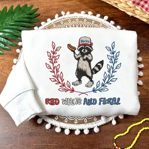 Feral Raccoon Embroidered Sweatshirt, 4th Of July Shirt, Stars Stripes USA Flag, Red White and Feral, Independence Day Gift For Her