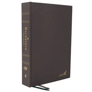 The Esv, MacArthur Study Bible, 2nd Edition, Hardcover: Unleashing God's Truth One Verse at a Time -- John F. MacArthur - Bible