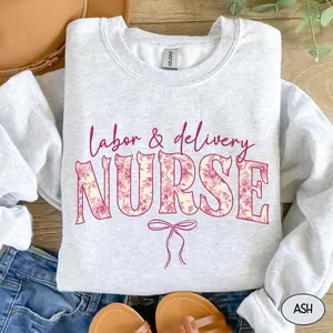Labor and Delivery Nurse T-Shirt Or Sweatshirt,  L and D Nurse shirt,  LD Crewneck Delivery Nurse t-shirt  Mother Baby Nurse Shirt Sleeve Unisex