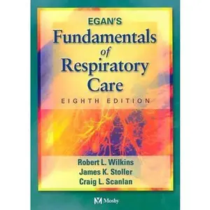 USED-Egan's Fundamentals of Respiratory Care by Robert L. Wilkins (Hardcover)