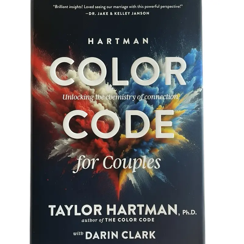 Hartman Color Code for Couples by Taylor Hartman Ph.D. & Darin Clark Unlocking the Chemistry of Connection Book