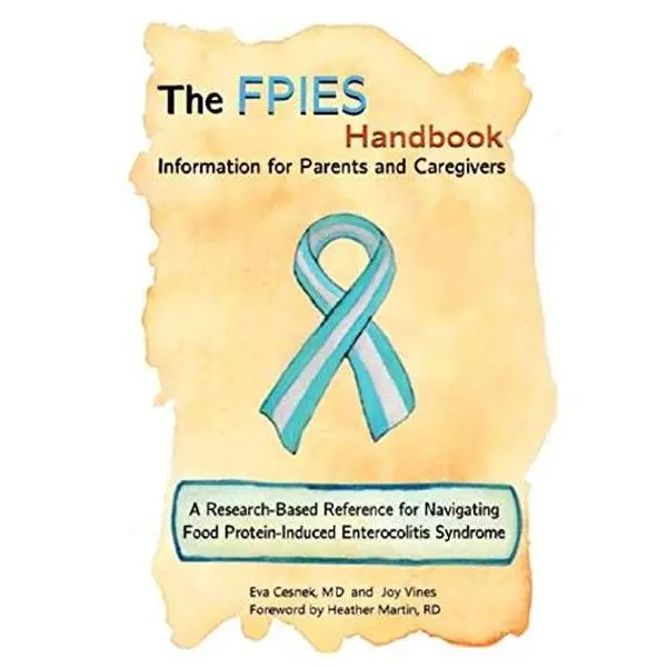 USED Book - The FPIES Handbook: Information for Parents and Caregivers, A research based reference for navigating Food Protein-Induced Enterocolitis Syndrome by Eva Cesnek M.D. (Paperback) - english