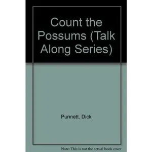 USED-Count the Possums (Talk Along Series) by Dick Punnett (Unknown)