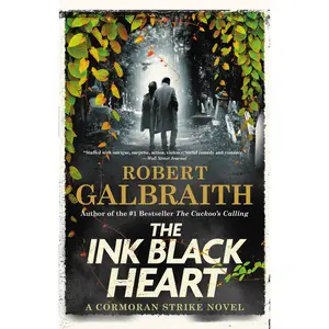 The Ink Black Heart by Robert Galbraith [Hardcover Book]