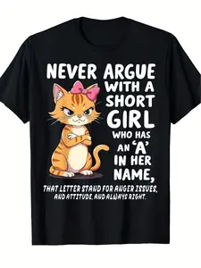 Funny Cartoon Graphic T T Shirt 'Never Argue with a Short Who Has an A in Her Name' Quote Short Sleeve Round Neck Tee Perfect for Lovers Unique Gift Idea for Birthdays Casual Attire Breathable, Sweat-wicking, and Soft, Suitable for Daily Commutes