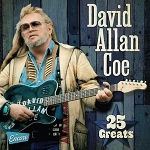 David Allen Coe - 25 Greats  [COMPACT DISC - CD]