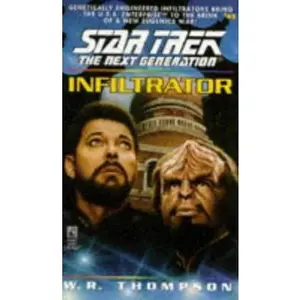 USED-Infiltrator (Star Trek: The Next Generation, Book 42) by W.R. Thompson (Paperback)