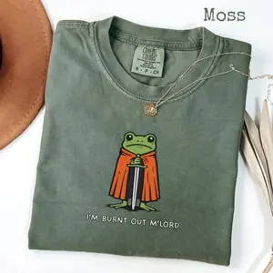Comfort Colors I’m Burnt Out M’Lord T-Shirt, Funny Knight Frog Tee, DnD Nerd Shirt, Renaissance Faire Gift - TrendWear USA