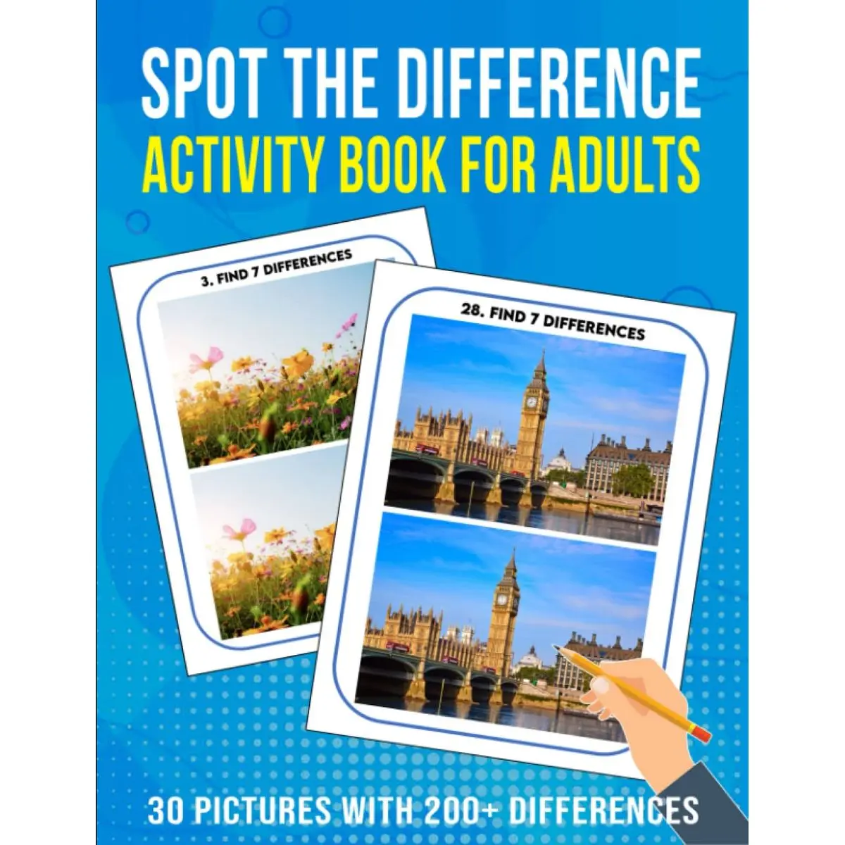 Spot the Difference Book for Adults: Adult Activity book - 30 pictures with 200+ differences Paperback – Large Print, April 15, 2023
