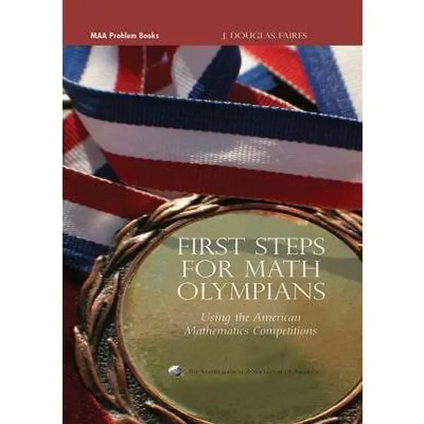 USED-First Steps for Math Olympians: Using the American Mathematics Competitions by Faires, J. Douglas (Hardcover)
