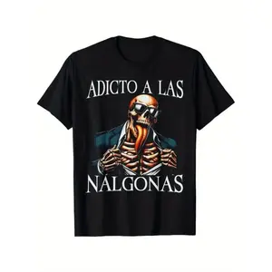 Men's Cotton Calacas Chidas Gym T-Shirt - Mexican Slang Sarcastic Skeleton Graphic Tee with "Addict of Los Nalgonas" Design, Soft Breathable Regular Fit Short Sleeve Crew Neck for Summer Casual Wear, Humorous Graphic Tee | Skeleto