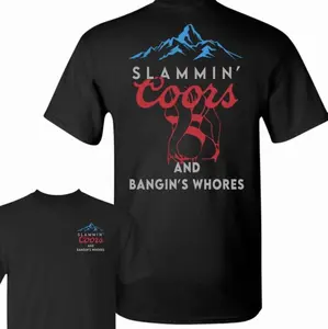 [HOT] Party Hard With Our Slammin' Coors And Bangin's Whores Tee! Unisex Graphic Tee | Soft Cotton, Perfect For Lake Days, Rodeos, For Men And Women - Customer Favorite