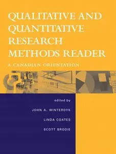 USED-Quantitative and Qualitative Research Methods Reader: A Canadian Orientation by John A. Winterdyk (Paperback)