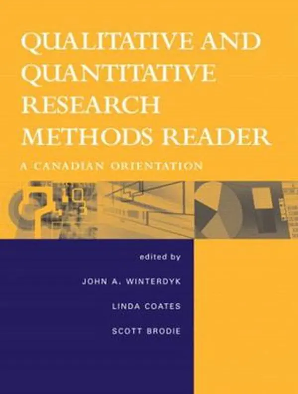 USED-Quantitative and Qualitative Research Methods Reader: A Canadian Orientation by John A. Winterdyk (Paperback)