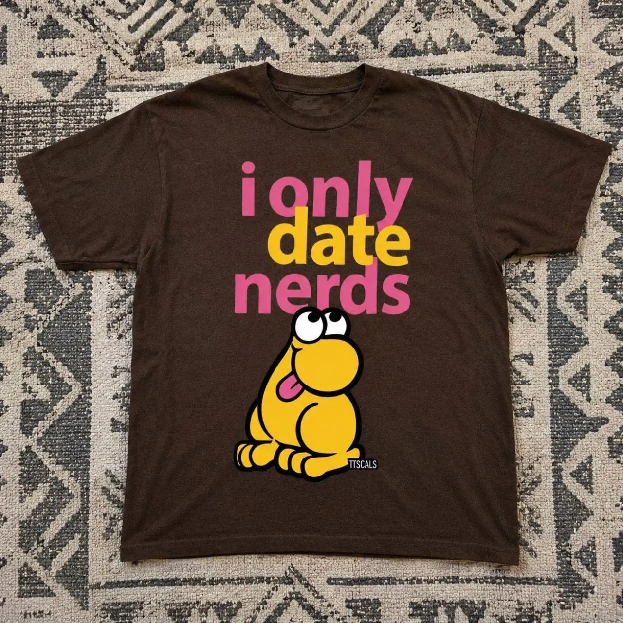 I Only Date Nerds Graphic T-Shirt  Funny Geek Meme Tee Brown Y2K Unisex