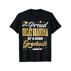 Proud Great-Grandma of Class 2026 Graduate| Unisex Senior Graduation T-Shirt, Casual Loose Fit, Crew Neck, with Slogan Pattern, Perfect for Spring, Valentine'S Day, St Patrick'S Day, Easter, Retired Gifts for Dad, Mom, Parents, Friends, Family