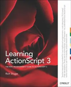 USED-Learning ActionScript 3.0: A Beginner's Guide by Rich Shupe (Paperback)