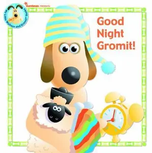 USED-Good Night Gromit! (Wallace & Gromit) by Aardman (Unknown)