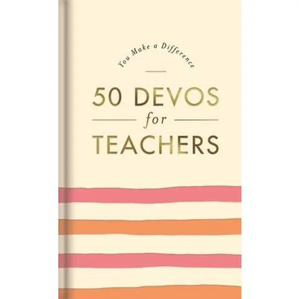 USED-50 Devos for Teachers: A 50-Day Devotional - The Perfect Appreciation Gift or Encouraging Present for the Teacher or Educator in Your Life by Dayspring (Hardcover)