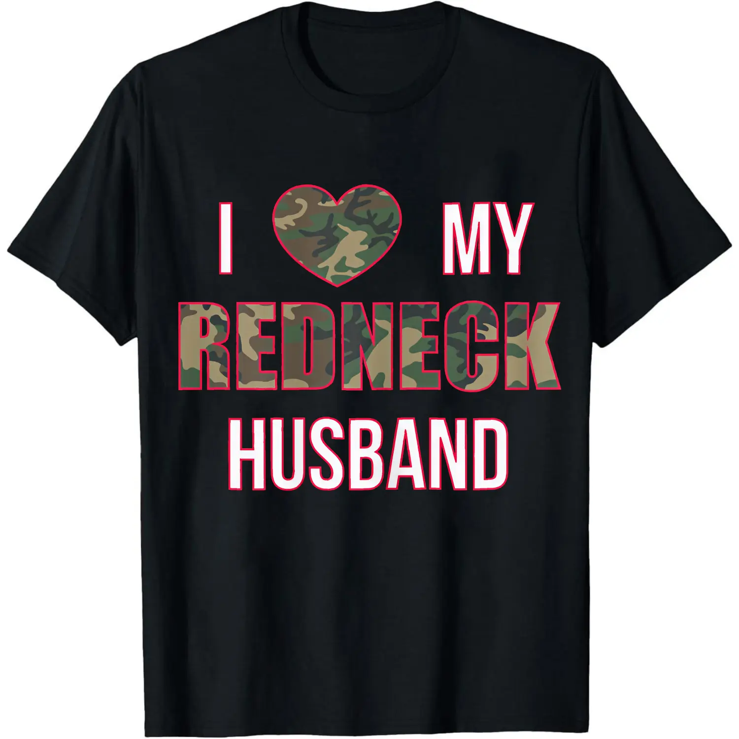 100% Cotton I Love My Redneck Husband T-Shirt Women Men Unisex Clothing Streetwear