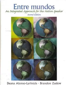 USED-Entre Mundos : An Integrated Approach for the Native Speaker by Deana Alonso-Lyrintzis (Hardcover)