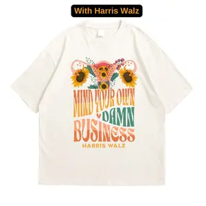 Mind Your Own Damn Business Shirt, Kamala Harris Shirt, Haris Walz Shirt, Kamala Harris Sweatshirt Hoodie, Casual Wear, For Men, For Women