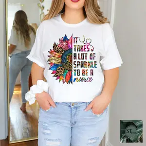 It Takes a Lot of Sparkle To Be A Nurse