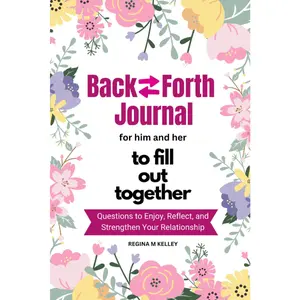 Couples Journal for Him and Her to Fill Out Together: Fun and Deep Questions to Enjoy, Reflect and Strengthen Your Relationship | Bucket Lists to Create and Record Your Adventures