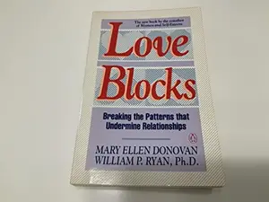 USED Book - Love Blocks: Breaking the Patterns That Undermine Relationships by William P. Ryan (Paperback) - english