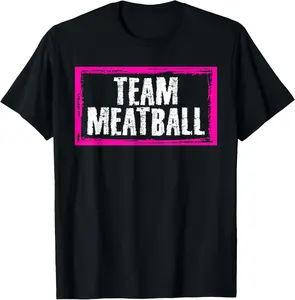 Team Meatball Pink Border Retro Gifts Funny Team Meatball T-Shirt，Women's Solid Color Loose Tee, Casual Basic Short Sleeve T-shirt for Daily Wear, Shortsleeve Womenswear, Baggy Tshirt Birthday Coat Light Soft Summer Top Clothes Sun Vests Winter Streetwear