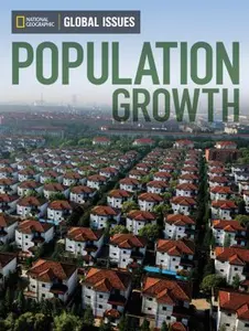 USED-Global Issues: Population Growth (on-level) by National Geographic Learning (Paperback)