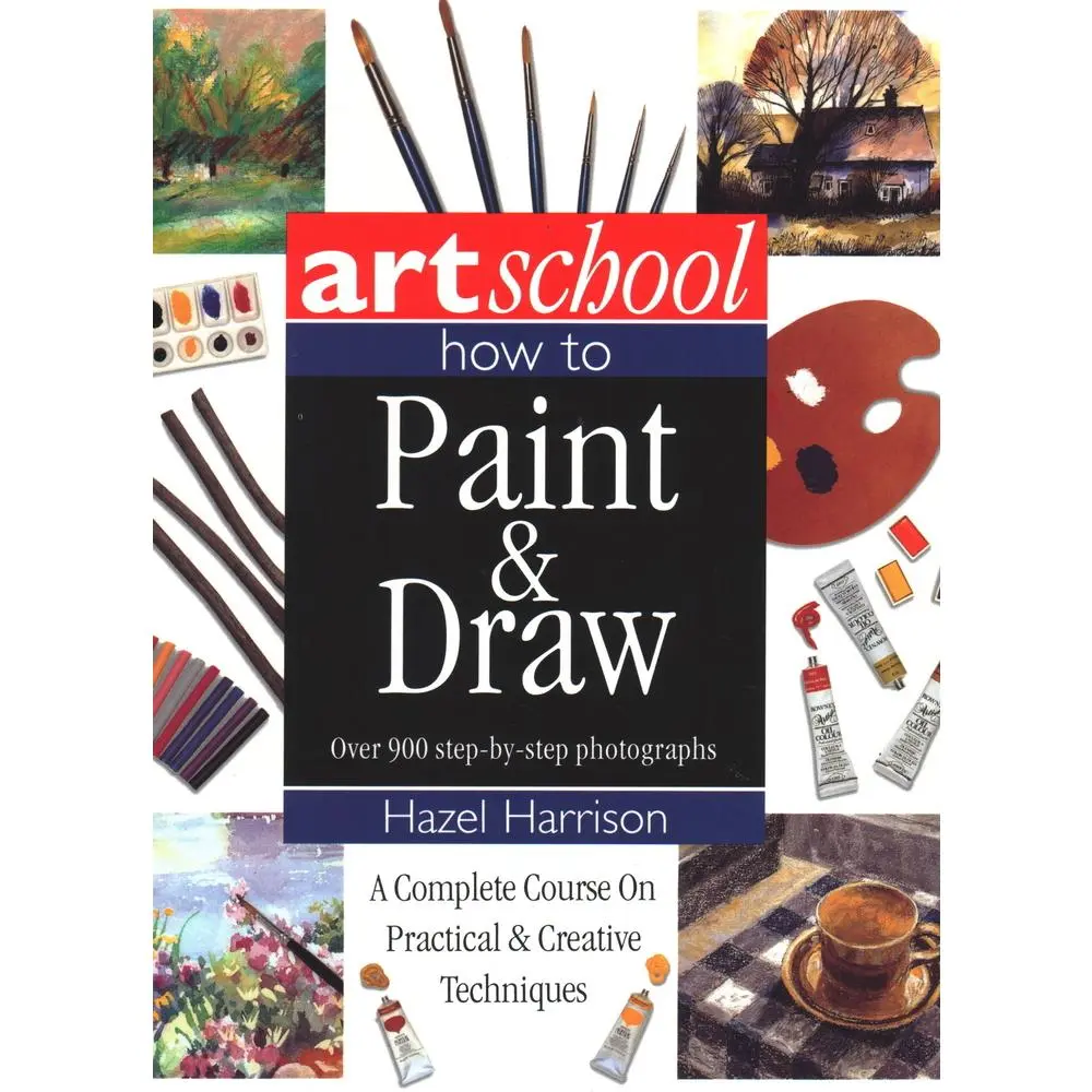 USED Softcover Book - Art School: How to Paint & Draw: A Complete Course on Practical and Creative Techniques, with 900+ Step-By-Step Photographs by Hazel Harrison (English, Good/Like New, 1.43 lbs), Painting, Drawing