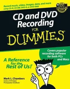USED-CD and DVD Recording For Dummies by Mark L. Chambers (Paperback)