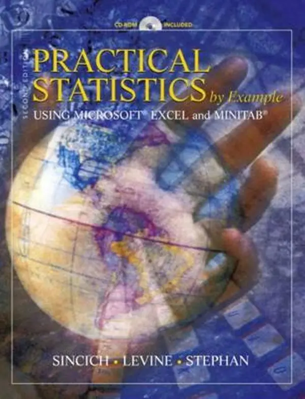 USED-Practical Statistics by Example Using Microsoft Excel and Minitab by Sincich, Terry (Paperback)