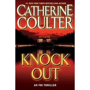 USED-KnockOut: An FBI Thriller by Catherine Coulter (Hardcover)
