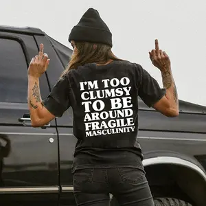 I'M TOO CLUMSY TO BE AROUND FRAGILE MASCULINITY PRINTED tshirt ,hoodie, sweatshirt, Aesthetic tatoo merch summer outfits, style, streetwear, Nun top, vintage y2k graphic tees, Mother day