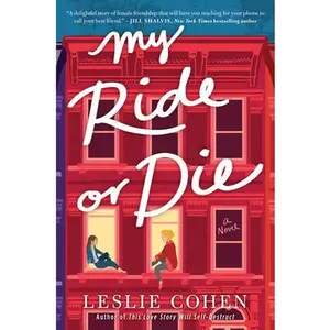 USED-My Ride or Die by Cohen, Leslie (Paperback)